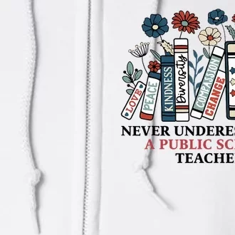 Never Underestimate A Public School Teacher Harris Walz 2024 Full Zip Hoodie