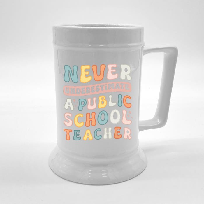 Never Underestimate A Public School Teacher Front & Back Beer Stein