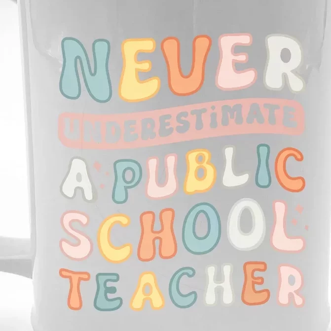 Never Underestimate A Public School Teacher Front & Back Beer Stein