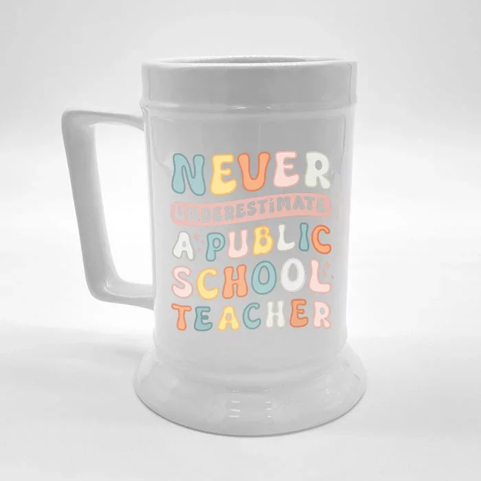 Never Underestimate A Public School Teacher Front & Back Beer Stein