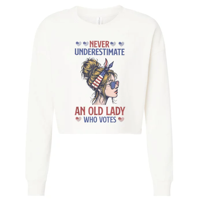 Never Underestimate An Old Lady Who Votes Feminist Cropped Pullover Crew