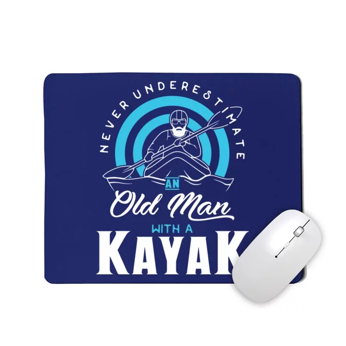 Never Underestimate An Old Man With A Kayak Mousepad