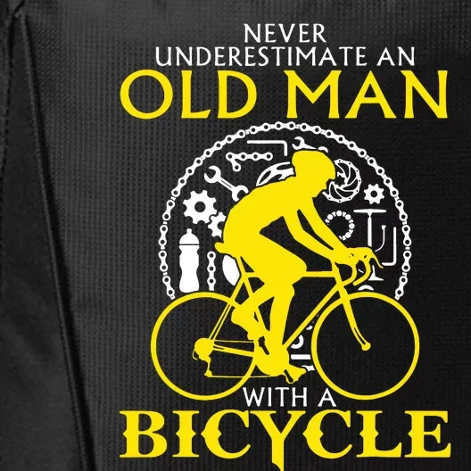 Never Underestimate An Old Man With A Bicycle City Backpack