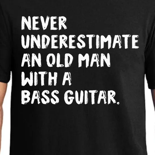 Never Underestimate An Old Man With A Bass Guitar Musician Pajama Set