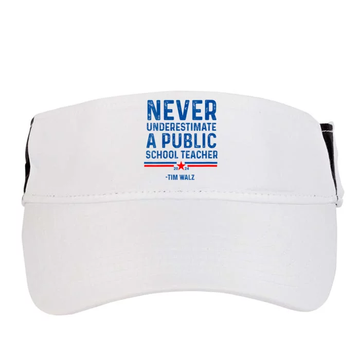 Never Underestimate A Public School Teacher Tim Walz Adult Drive Performance Visor