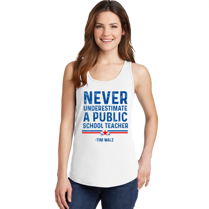 Never Underestimate A Public School Teacher Tim Walz Ladies Essential Tank