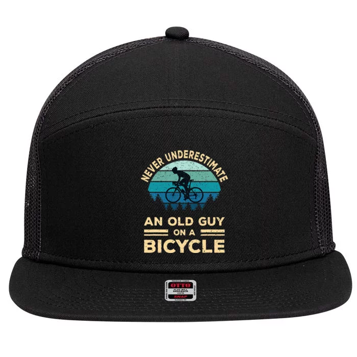 Never Underestimate An Old Guy On A Bicycle Funny Cycling 7 Panel Mesh Trucker Snapback Hat