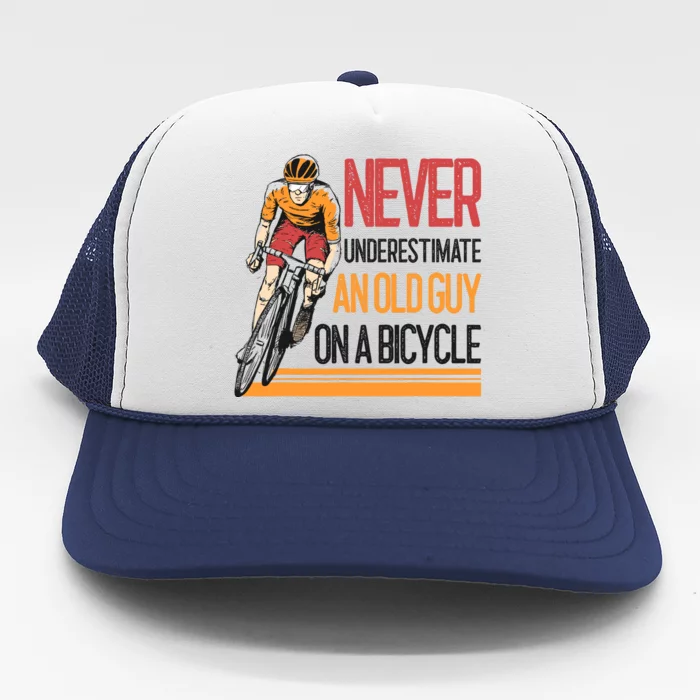 Never Underestimate An Old Guy On A Bicycle Funny Cycling Trucker Hat