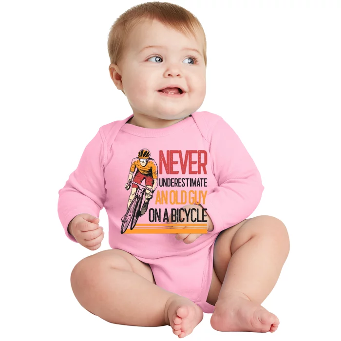 Never Underestimate An Old Guy On A Bicycle Funny Cycling Baby Long Sleeve Bodysuit