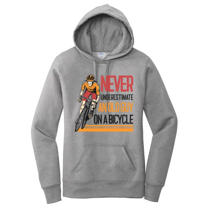 Never Underestimate An Old Guy On A Bicycle Funny Cycling Women's Pullover Hoodie