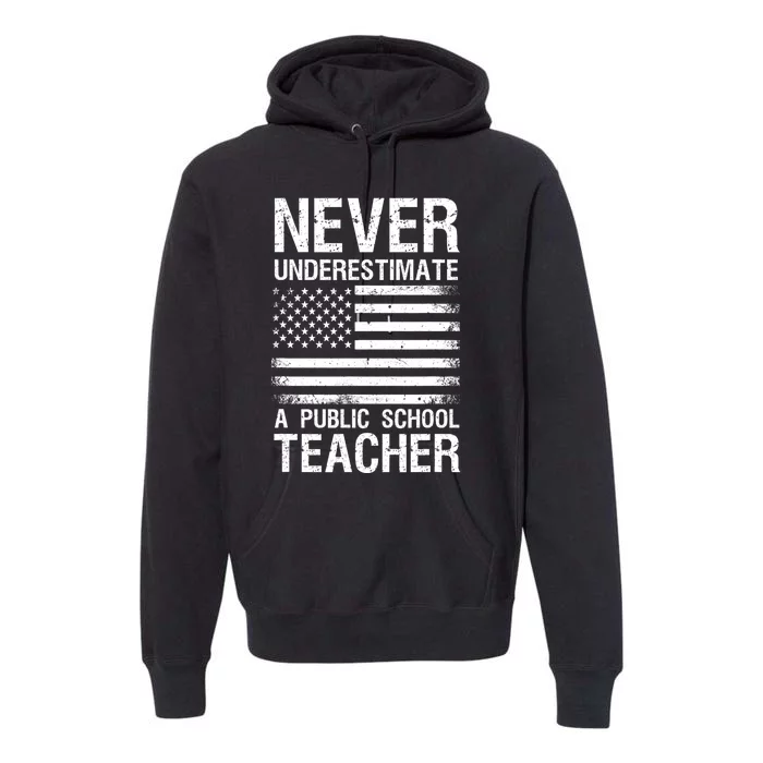 Never Underestimate A Public School Teacher Cool 2024 Trendy Premium Hoodie