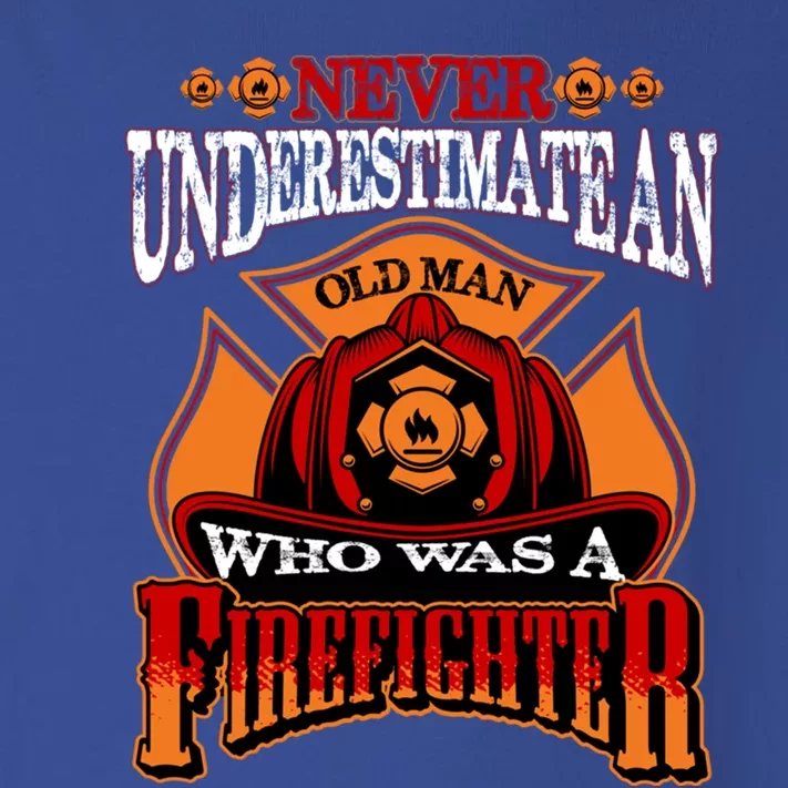 Never Underestimate An Old Who Was A Firefighter Retired Gift Toddler Long Sleeve Shirt