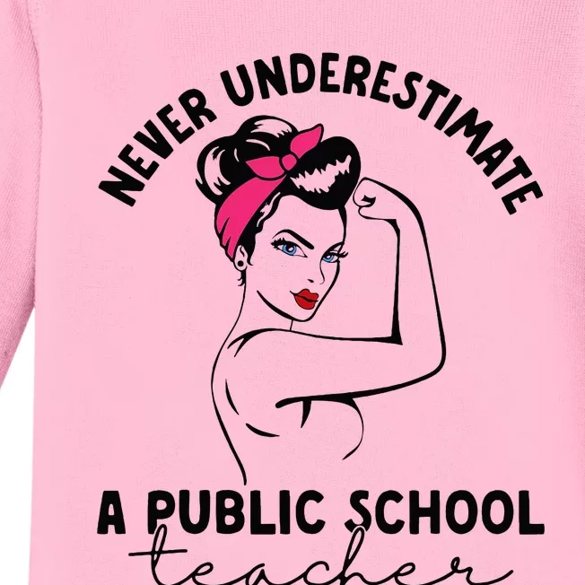 Never Underestimate A Public School Teacher Public Education Baby Long Sleeve Bodysuit