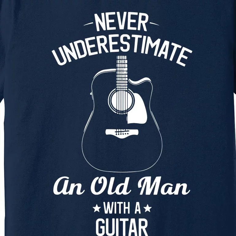 Never Underestimate An Old Man With A Guitar Acoustic Player Premium T-Shirt