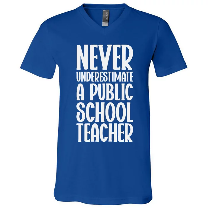 Never Underestimate A Public School Teacher Kamala V-Neck T-Shirt