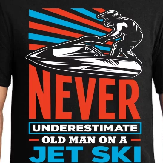 Never Underestimate An Old On A Jet Ski Funny Gift Great Gift Pajama Set