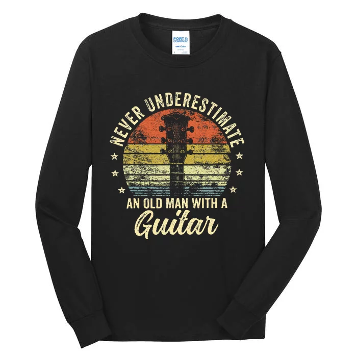 Never Underestimate An Old Man With A Guitar Player Tall Long Sleeve T-Shirt