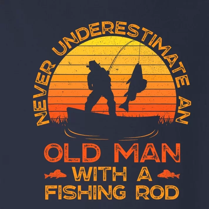 Never Underestimate An Old Man With A Fishing Rod Fisherman Toddler Long Sleeve Shirt