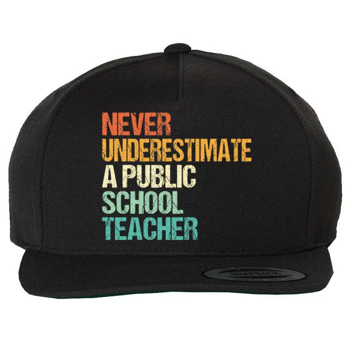 Never Underestimate A Public School Teacher Harris Walz 2024 Wool Snapback Cap