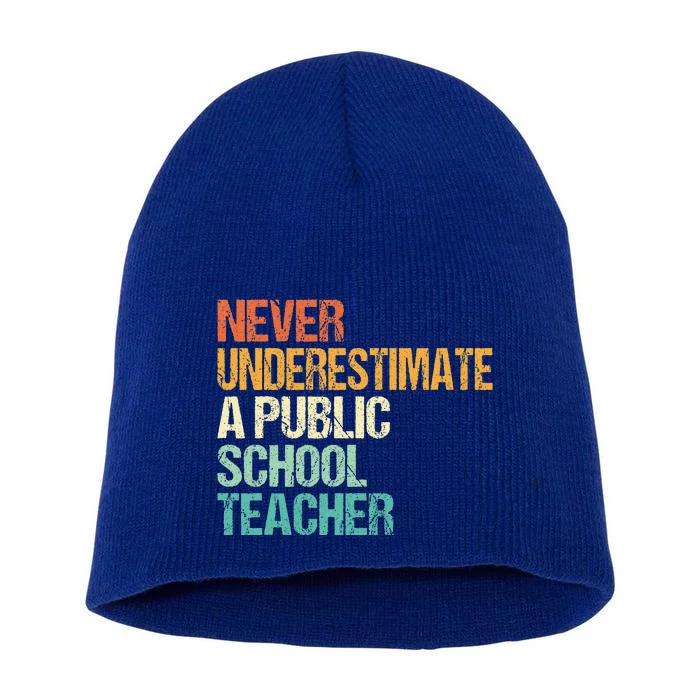 Never Underestimate A Public School Teacher Harris Walz 2024 Short Acrylic Beanie