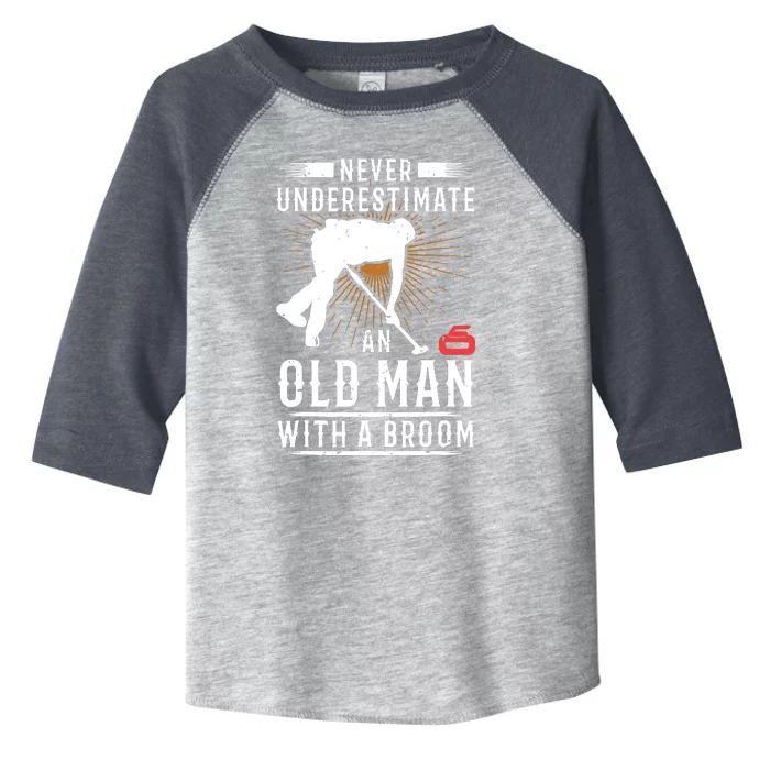 Never Underestimate An Old Man With A Broom Curling Gift Toddler Fine Jersey T-Shirt