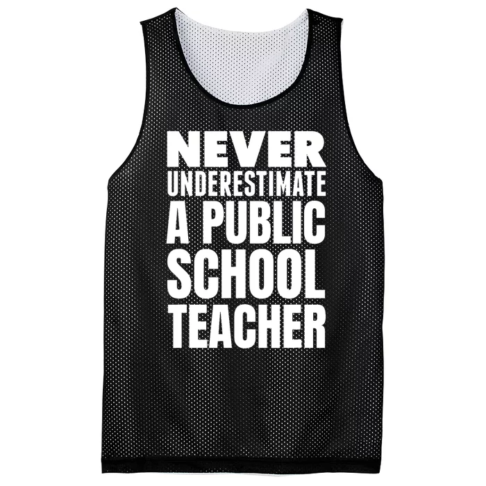 Never Underestimate A Public School Teacher Mesh Reversible Basketball Jersey Tank