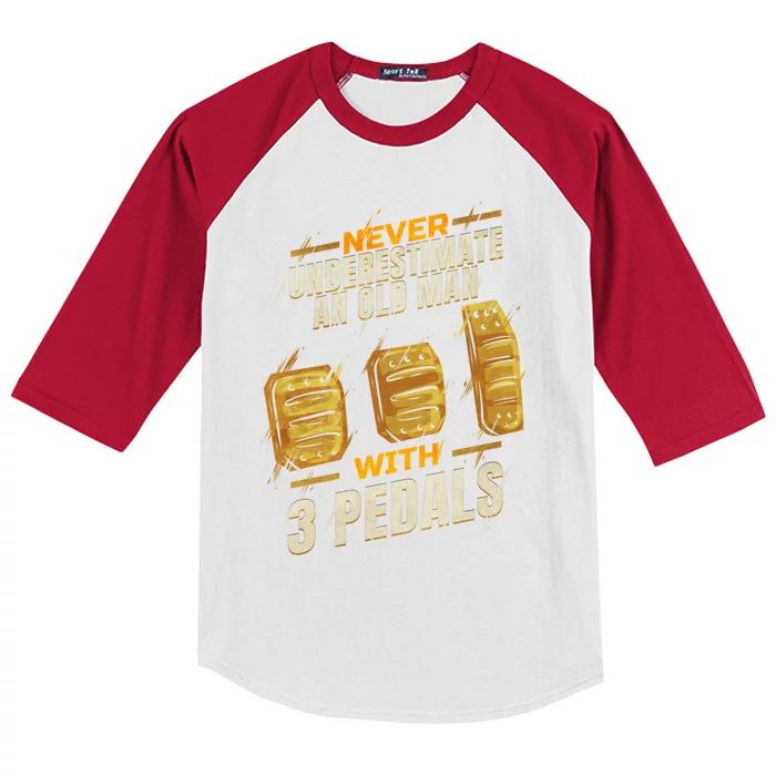 Never Underestimate An Old With 3 Pedals Ual Car Gift Kids Colorblock Raglan Jersey