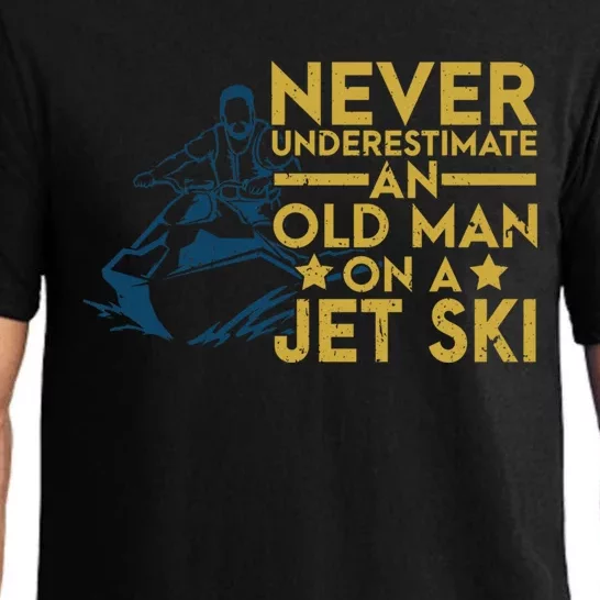 Never Underestimate An Old On A Jet Ski Lover Great Gift Pajama Set