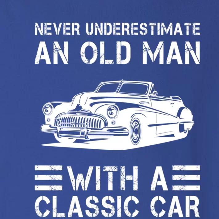 Never Underestimate An Old With A Classic Car Cute Gift Toddler Long Sleeve Shirt