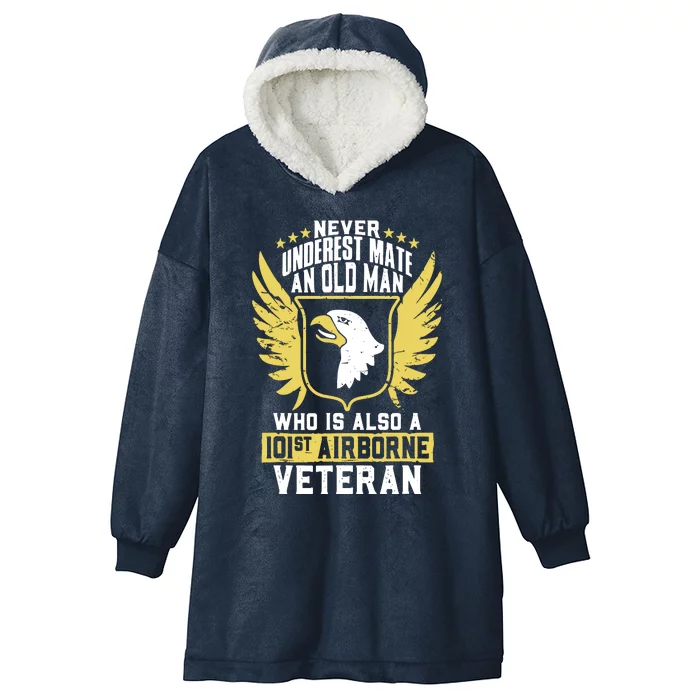 Never Underestimate An Old Man 101st Airborne Veteran Gift Hooded Wearable Blanket