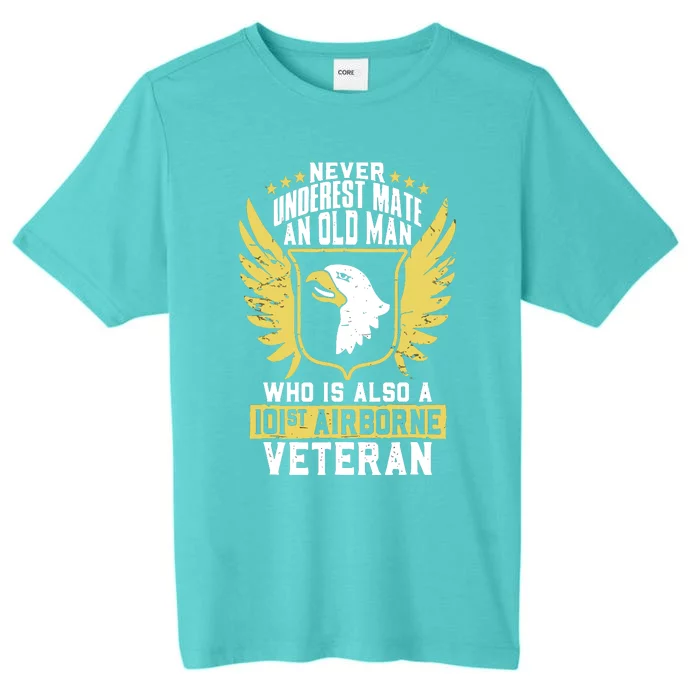 Never Underestimate An Old Man 101st Airborne Veteran Gift ChromaSoft Performance T-Shirt