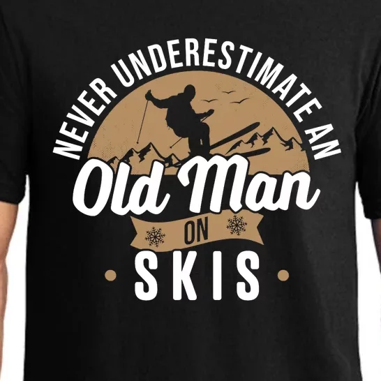 Never Underestimate An Old Man On Skis Ski Jumping Snow Fan Pajama Set