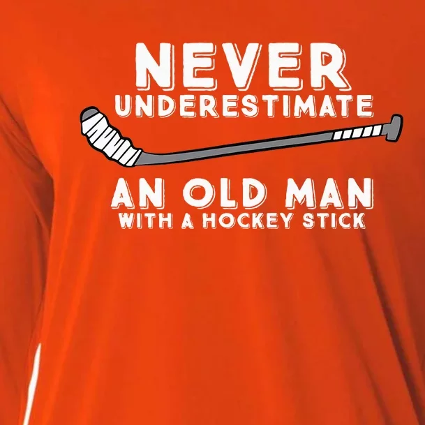 Never Underestimate An Old Man With A Stick Old Man Hockey Cooling Performance Long Sleeve Crew