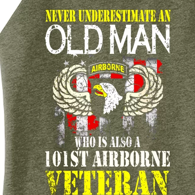 Never Underestimate An Old Man 101st Airborne Veteran Gift Women’s Perfect Tri Rocker Tank