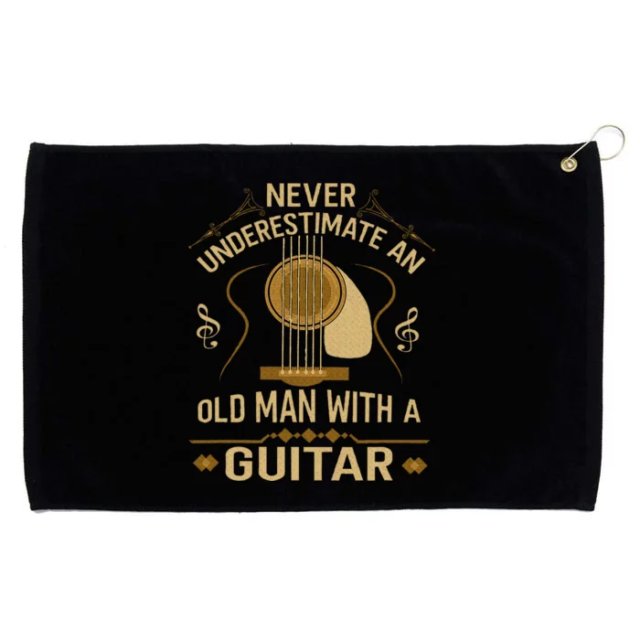 Never Underestimate An Old Man With A Guitar Acoustic Player Grommeted Golf Towel