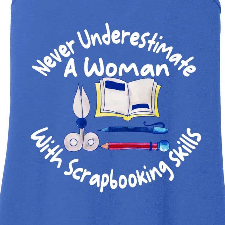 Never Understimate A Woman Scarpbooking Gift Ladies Essential Tank