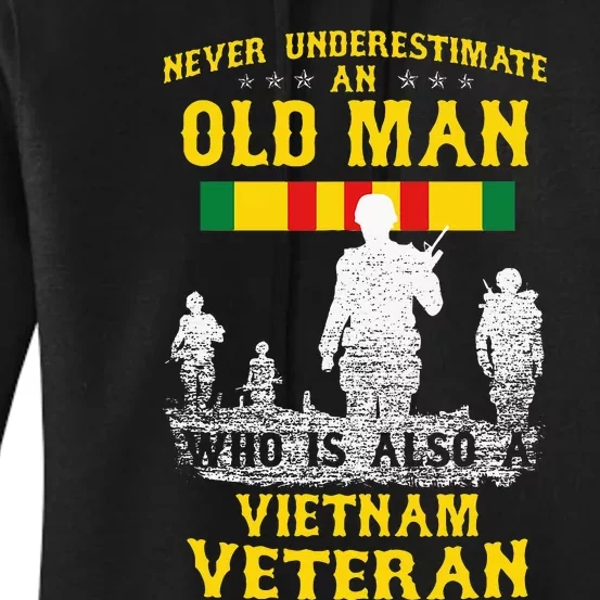 Never Underestimate An Old Man Vietnam Veteran Women's Pullover Hoodie