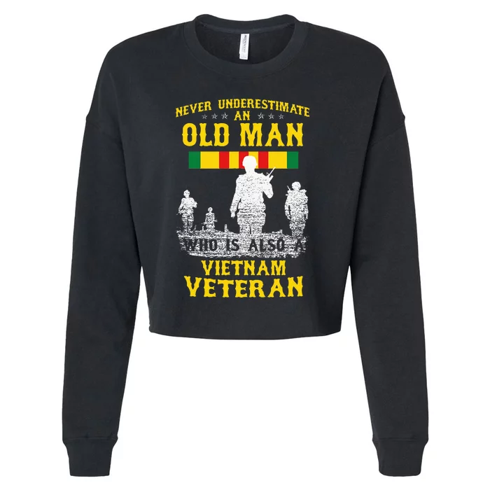 Never Underestimate An Old Man Vietnam Veteran Cropped Pullover Crew