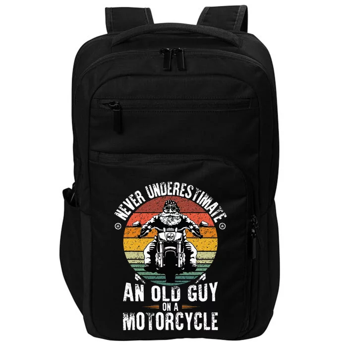 Never Underestimate An Old Guy On A Motorcycle Impact Tech Backpack