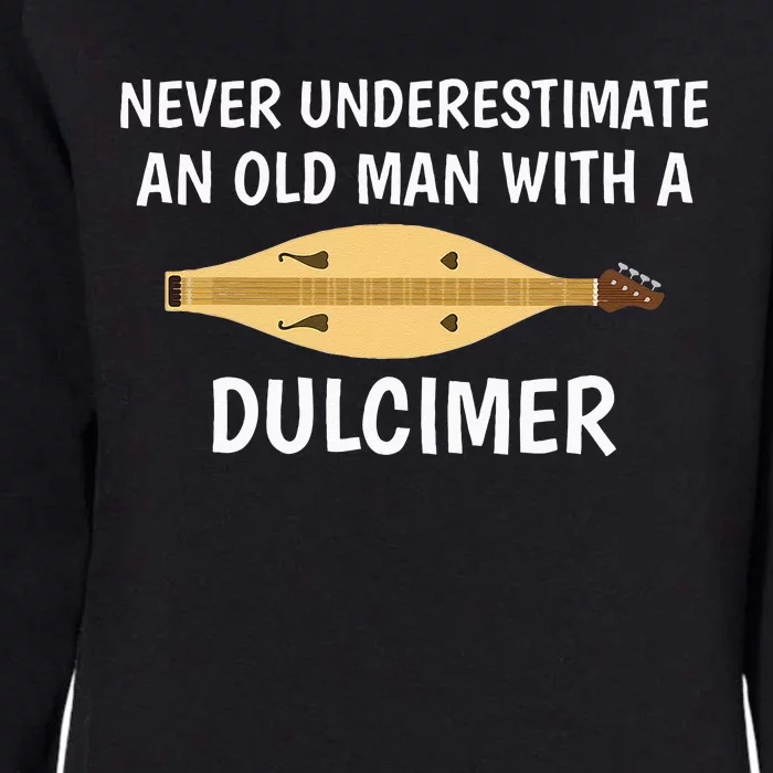 Never Underestimate An Old Man Appalachian Dulcimer Womens California Wash Sweatshirt