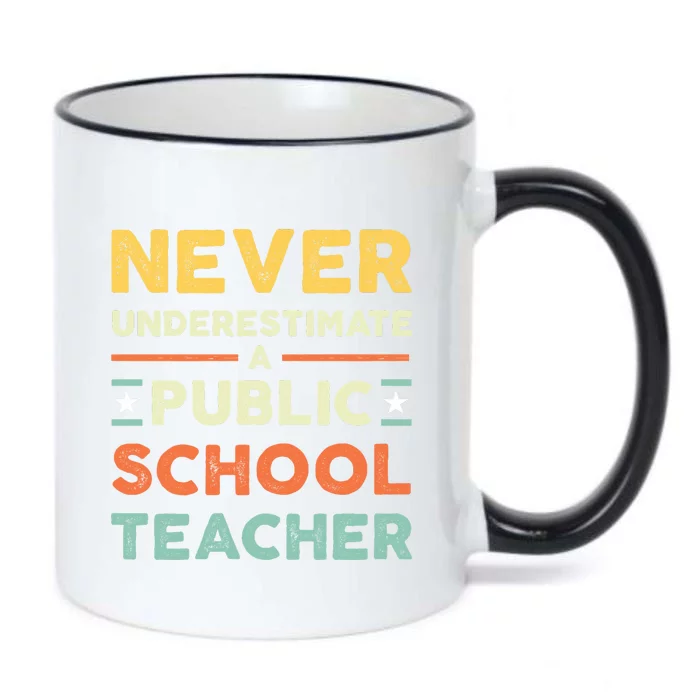 Never Underestimate A Public School Teacher Black Color Changing Mug