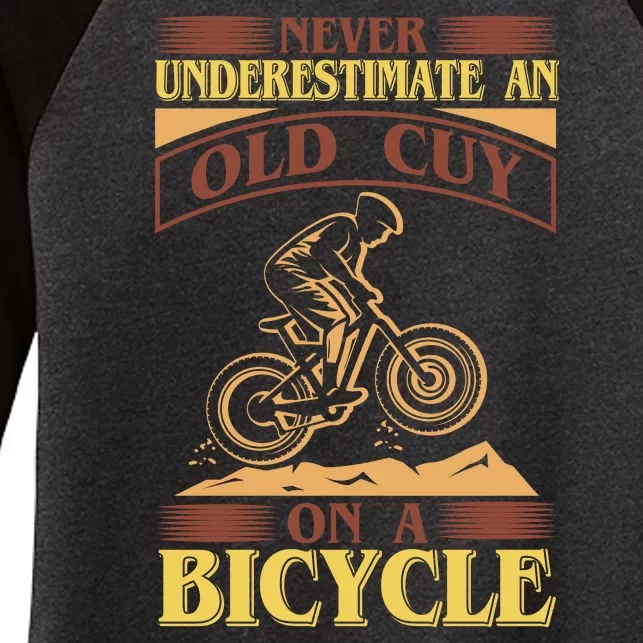 Never Underestimate An Old Guy On A Bicycle Women's Tri-Blend 3/4-Sleeve Raglan Shirt