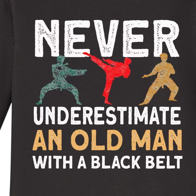 Never Underestimate An Old Man With A Black Belt Karate Baby Long Sleeve Bodysuit