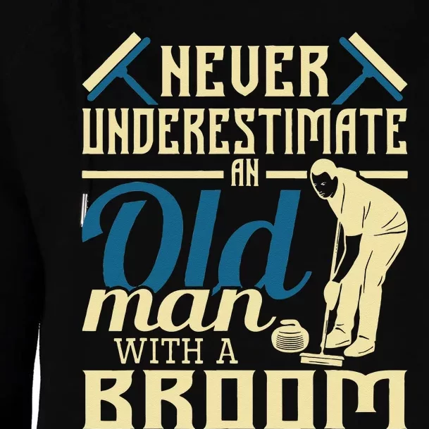 Never Underestimate An Old Man With A Broom Curling Curler Womens Funnel Neck Pullover Hood