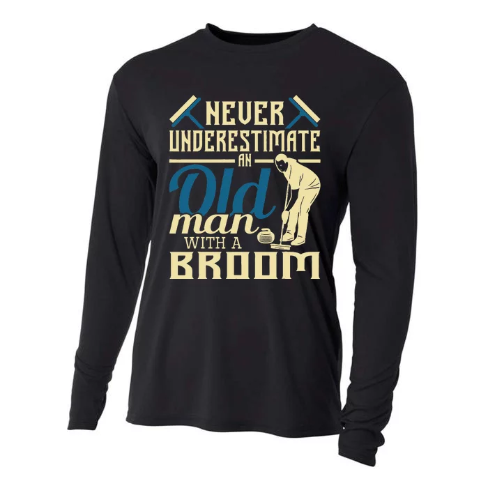 Never Underestimate An Old Man With A Broom Curling Curler Cooling Performance Long Sleeve Crew