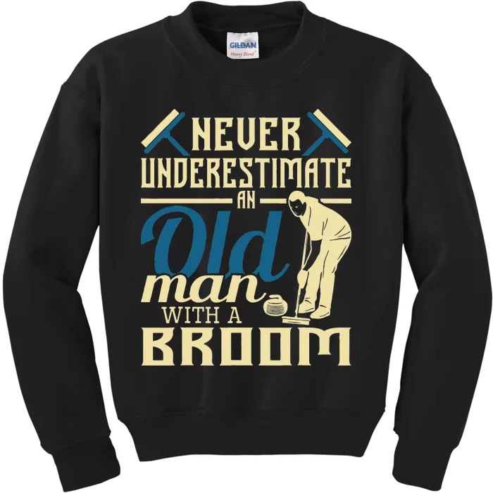 Never Underestimate An Old Man With A Broom Curling Curler Kids Sweatshirt