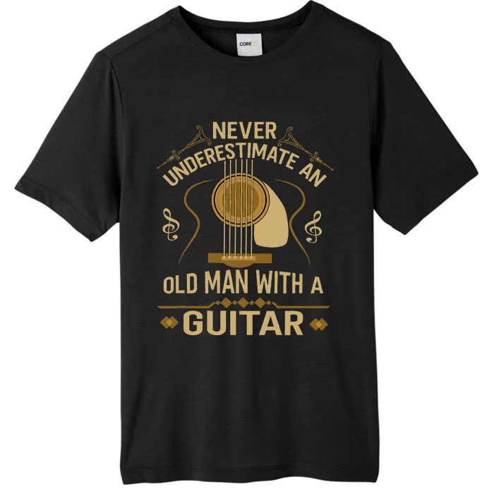 Never Underestimate An Old Man With A Guitar Acoustic Player ChromaSoft Performance T-Shirt