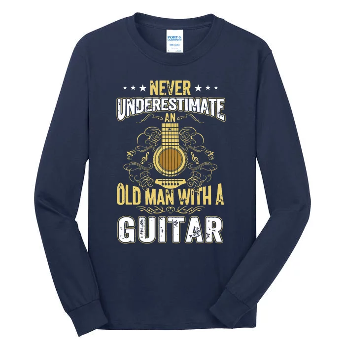 Never Underestimate An Old Man With A Guitar Acoustic Player Tall Long Sleeve T-Shirt