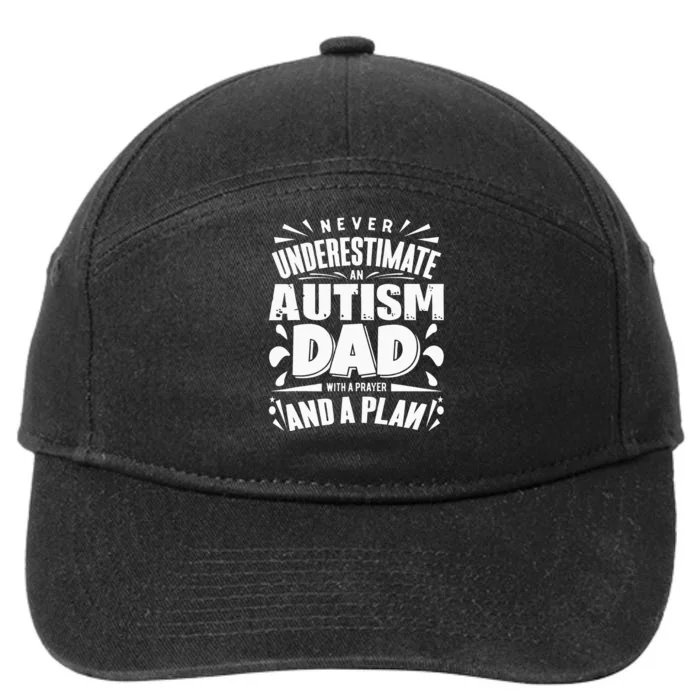 Never Underestimate an Autism Dad ASD Awareness 7-Panel Snapback Hat