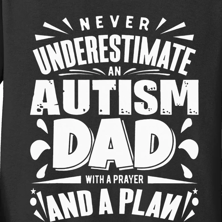 Never Underestimate an Autism Dad ASD Awareness Kids Long Sleeve Shirt